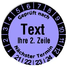 Produktbild:Datum Prüfetikett Material:Folie flieder Größe:Ø 20mm Kopfzeile:"Ihr Wunschtext" Barcode:ohne Stellenanzahl:ohne Ausführung:1 Etikett pro Nummer Etiketten je Rolle:900