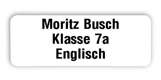 Namensetik. Schule Material:Polyethylen-Folie hochglänzend weiß Größe:40x15mm Kopfzeile:"Ihr Wunschtext" Schriftart:Classic Stellenanzahl:ohne Sonderetikett:Repeat 50 Menge:8