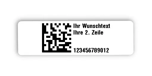 Universaletiketten Material:Folie hochglänzend weiß Größe:31x9mm Kopfzeile:"Ihr Wunschtext" Barcode:DataMatrix Stellenanzahl:12-stellig Ausführung:4 Etiketten pro Nummer Menge:1000