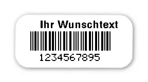 Universaletiketten Material:Folie weiß Größe:18x8mm Kopfzeile:"Ihr Wunschtext" Barcode:2a5 mit Prüfziffer Stellenanzahl:10-stellig Ausführung:1 Etikett pro Nummer Etiketten je Rolle:1000