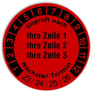 Datum Prüfetikett Material:Folie rot Größe:Ø 30mm Kopfzeile:"Ihr Wunschtext" Barcode:ohne Stellenanzahl:ohne Ausführung:1 Etikett pro Nummer Etiketten je Rolle:1000