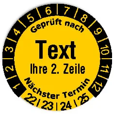 Produktbild:Datum Prüfetikett Material:Folie gelb Größe:Ø 20mm Kopfzeile:"Ihr Wunschtext" Barcode:ohne Stellenanzahl:ohne Ausführung:1 Etikett pro Nummer Etiketten je Rolle:900